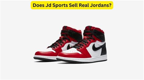 do jd sell fake shoes|does jd sports sell jordans.